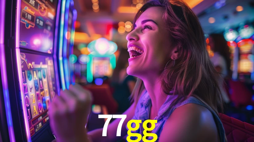 77gg: Jogos de Caça-Níqueis-Altas Recompensas, Roleta-Velocidade, Blackjack-Desafios Máximos